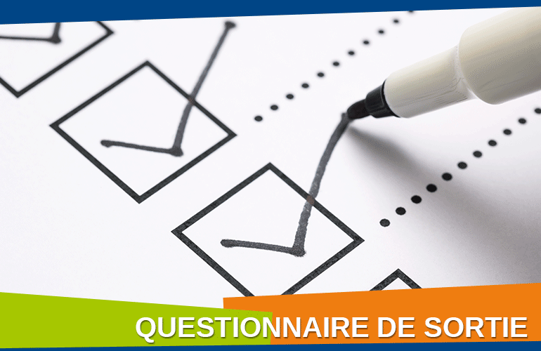 Questionnaire de sortie